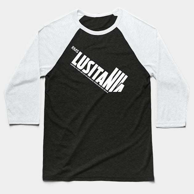 RMS Lusitania Baseball T-Shirt by MindsparkCreative